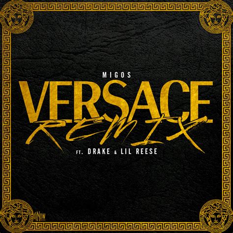 versace migos drake remix|versace song migos.